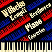 Beethoven: Piano Concertos : Piano Concertos cover image cdn