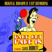 Fade Out, Fade In (Original Broadway Cast Recording) cover image cdn