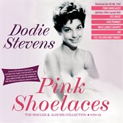 Pink Shoelaces: The Singles & Albums Collection 1959-62 : The Singles & Albums Collection 1959-62 cover image cdn