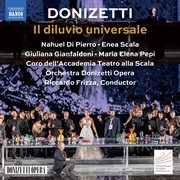 Donizetti: Il Diluvio Universale : Il Diluvio Universale cover image cdn