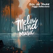 Foggy Reflections cover image cdn