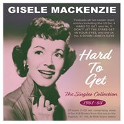 Hard To Get: The Singles Collection 1951-58 : The Singles Collection 1951-58 cover image cdn