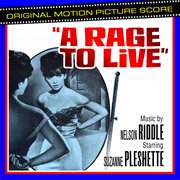 A Rage To Live (Original Motion Picture Score) cover image cdn