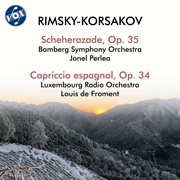 Rimsky-Korsakov: Scheherazade, Op. 35 & Capriccio Espagnol, Op. 34 : Scheherazade, Op. 35 & Capriccio Espagnol, Op. 34 cover image cdn