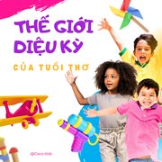 Thế Giới Diệu Kỳ Của Tuổi Thơ cover image cdn