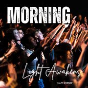 Morning Light Awakens cover image cdn