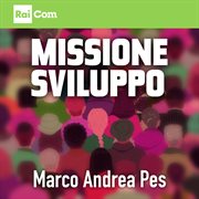 Missione Sviluppo (Colonna Sonora Originale Del Programma Tv) cover image cdn