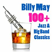 100+ Jazz & Big Band Classics cover image cdn