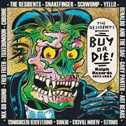 The Residents Present Buy Or Die! Ralph Records 1972-1982 cover image cdn