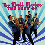The Best Of The Bell Notes cover image cdn