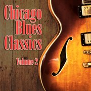 Chicago Blues Classics, Volume 2 cover image cdn