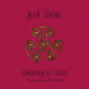 Darkness To Light: The Recordings 2004-2006 : The Recordings 2004-2006 cover image cdn