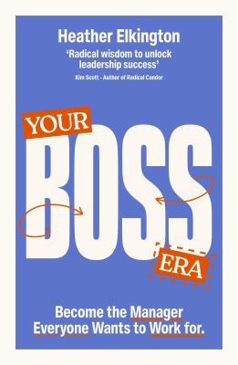 Your boss era : become the manager everyone wants to work for  cover image cdn