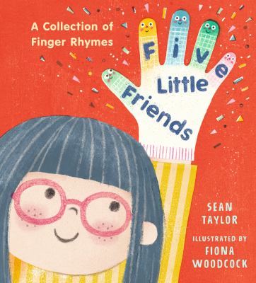 Five little friends : a collection of finger rhymes  cover image cdn