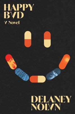 Happy bad : a novel  cover image cdn