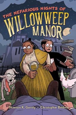 The nefarious nights of Willowweep manor  cover image cdn