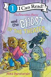 The Berenstain Bears and the Ghost of the Theater cover image cdn
