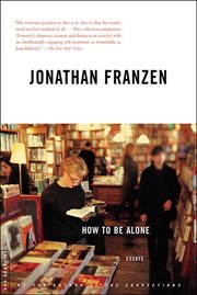 How to Be Alone : Essays cover image cdn