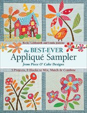 The Best Ever Appliqué Sampler From Piece O'cake Designs cover image cdn
