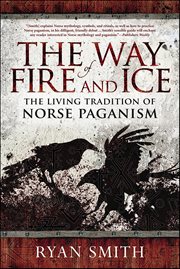 Way of Fire and Ice : The Living Tradition of Norse Paganism cover image cdn