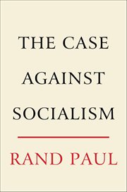The Case Against Socialism cover image cdn