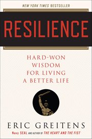 Resilience : Hard-Won Wisdom for Living a Better Life cover image cdn