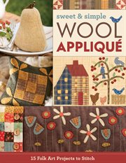 Sweet & Simple Wool Appliqué cover image cdn