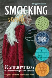 Smocking Secrets : 20 Stitch Patterns to Create Unforgettable Texture cover image cdn