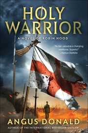 Holy Warrior : A Novel of Robin Hood cover image cdn