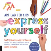 Art Lab for Kids: Express Yourself cover image cdn