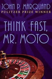 Think Fast, Mr. Moto cover image cdn