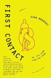 First Contact : Or, It's Later Than You Think cover image cdn