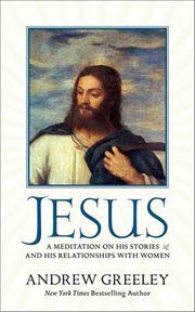 Jesus : A Meditation on His Stories and His Relationships with Women cover image cdn