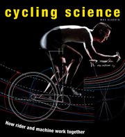 Cycling Science : How Rider and Machine Work Together cover image cdn
