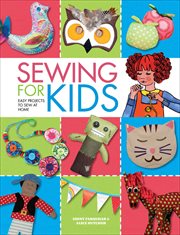 Sewing for Kids : Easy Projects to Sew at Home cover image cdn