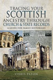 Tracing Your Scottish Ancestry through Church and State Records cover image cdn
