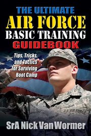 The Ultimate Air Force Basic Training Guidebook cover image cdn
