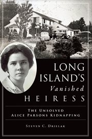 Long Island's Vanished Heiress cover image cdn