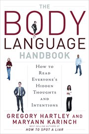 The Body Language Handbook : How to Read Everyone's Hidden Thoughts and Intentions cover image cdn