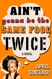 Ain't Gonna Be the Same Fool Twice cover image cdn