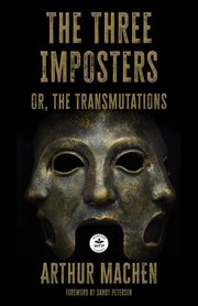 The Three Imposters : Or the Transmutations cover image cdn