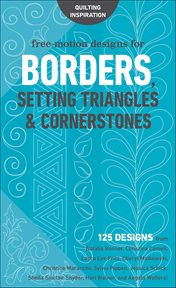 Free-Motion Designs for Borders : Setting Triangles & Cornerstones cover image cdn