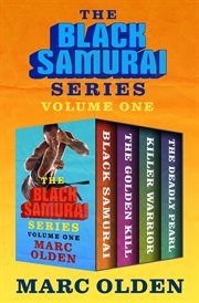 The Black Samurai Series Volume One cover image cdn