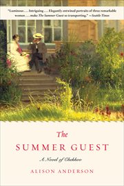 The Summer Guest : A Novel of Chekhov cover image cdn
