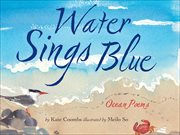 Water Sings Blue : Ocean Poems cover image cdn