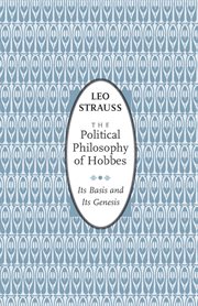 The Political Philosophy of Hobbes : Its Basis and Its Genesis cover image cdn