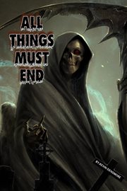 All Things Must End cover image cdn