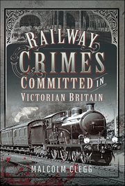 Railway Crimes Committed in Victorian Britain cover image cdn