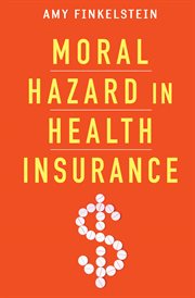 Moral Hazard in Health Insurance cover image cdn