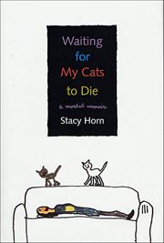 Waiting for My Cats to Die : A Morbid Memoir cover image cdn
